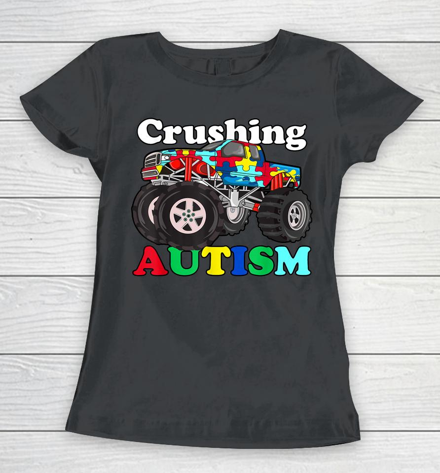Autism Mega Truck Shirt Kids Monster Truck Crushing Autism Women T-Shirt