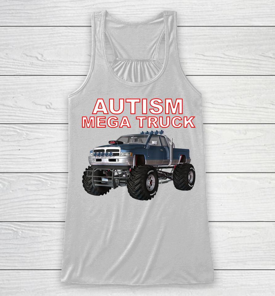 Autism Mega Truck Racerback Tank