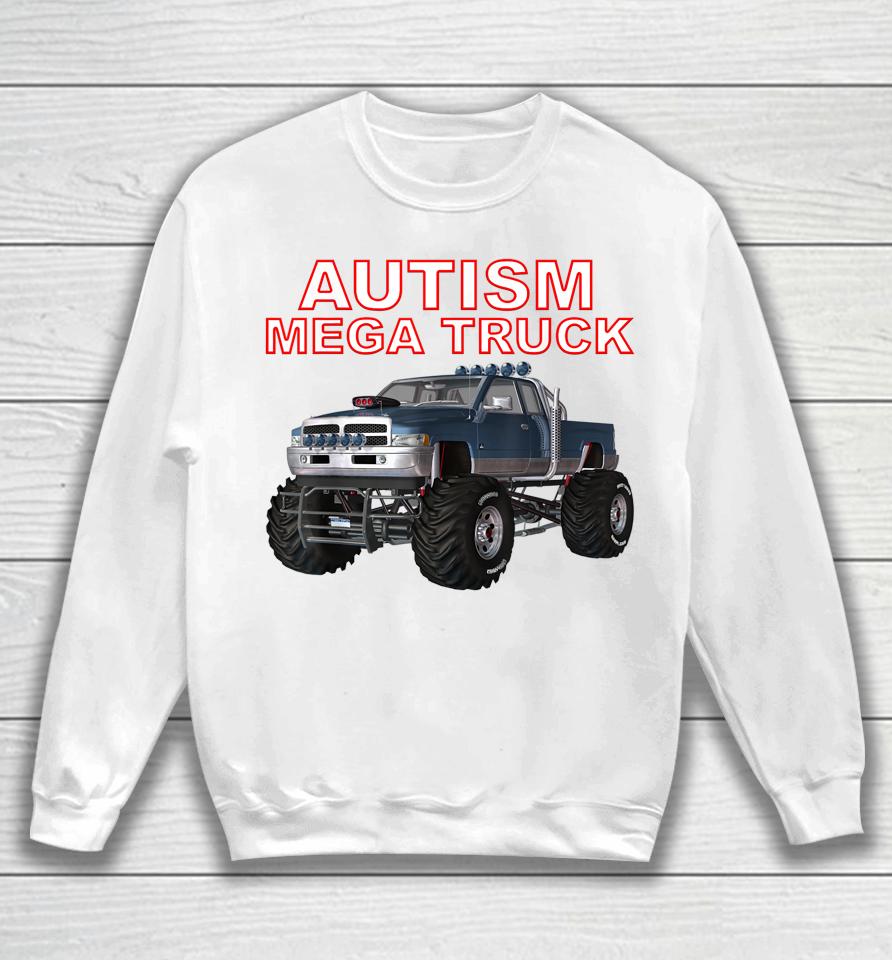 Autism Mega Truck Sweatshirt