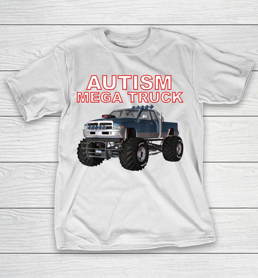 Autism Mega Truck T-Shirt