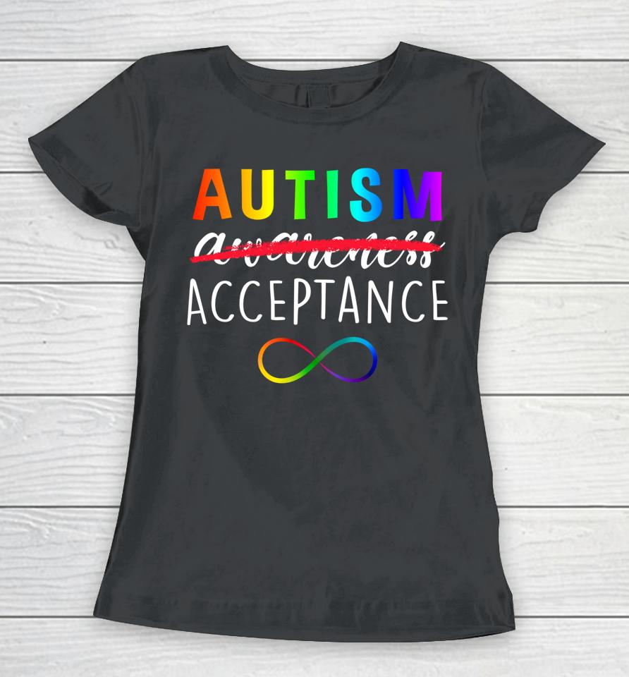 Autism Red Instead Acceptance Not Awareness Women T-Shirt