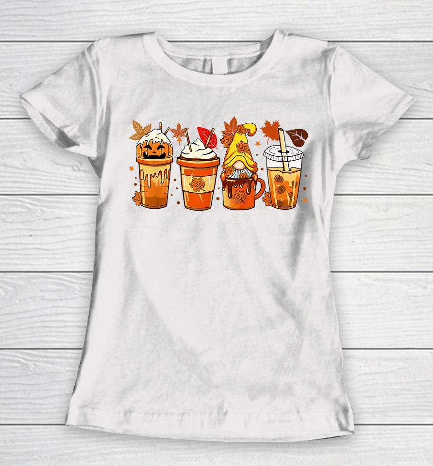 Autumn Thanksgiving Drinks Coffee Pumpkin Spice Latte Season Women T-Shirt