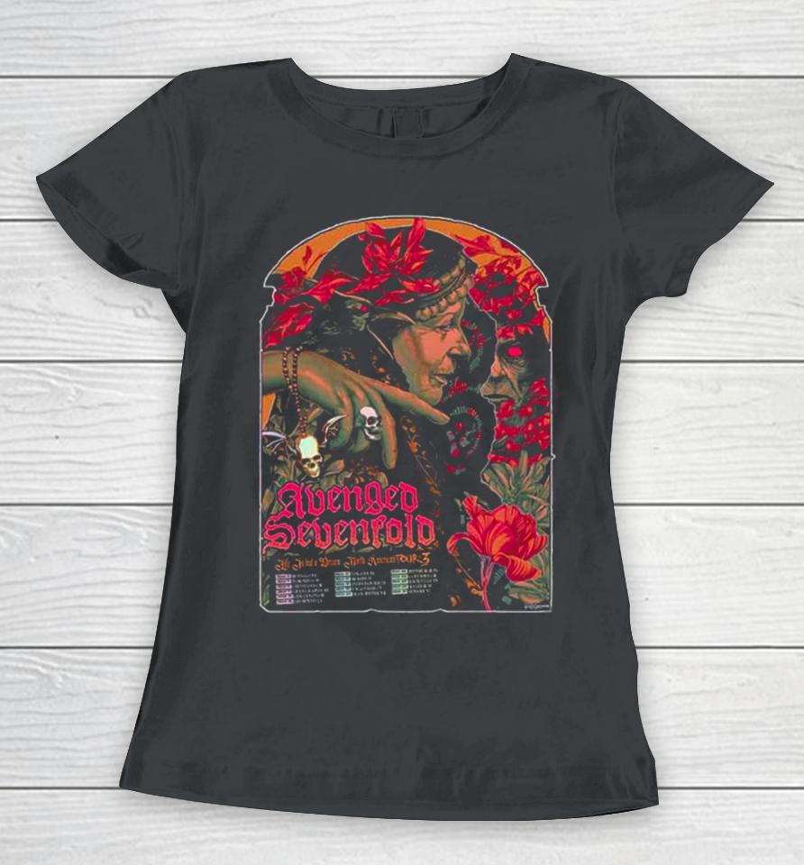 Avenged Sevenfold Life Is But A Dream North American Tour Part 3 Schedule Lists 2024 Women T-Shirt