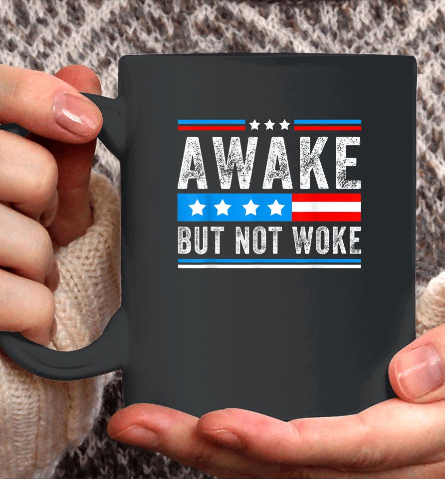 Awake But Not Woke American Flag Coffee Mug