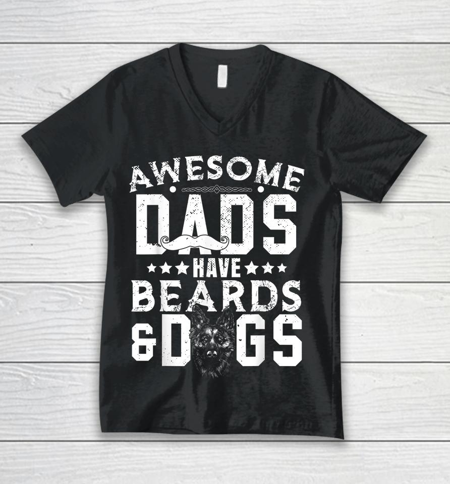 Awesome Dads Have Beards &Amp; Dogs Bearded Man Dog Mustache Unisex V-Neck T-Shirt