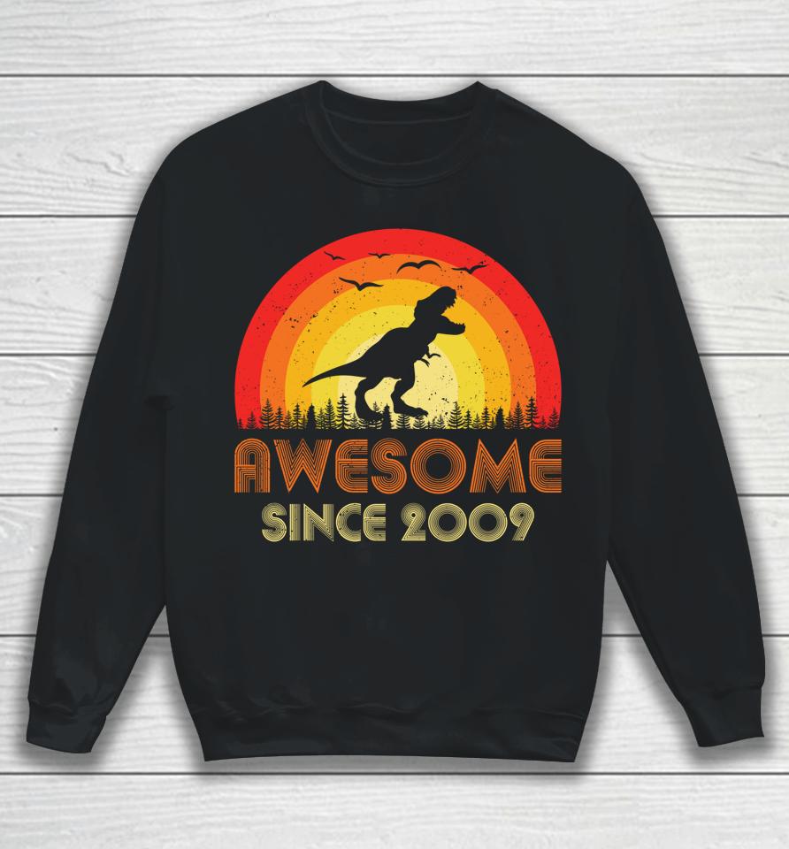 Awesome Since 2009 Retro 13Th Birthday Vintage 13 Years Old Sweatshirt