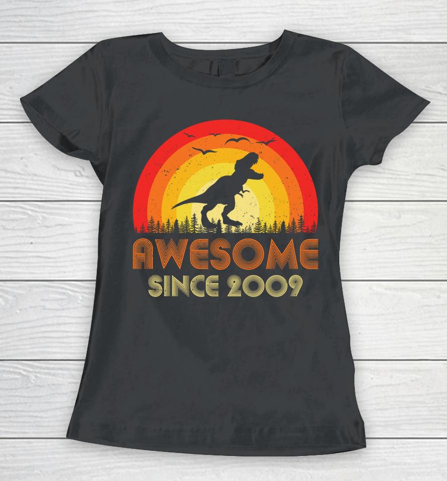 Awesome Since 2009 Retro 13Th Birthday Vintage 13 Years Old Women T-Shirt