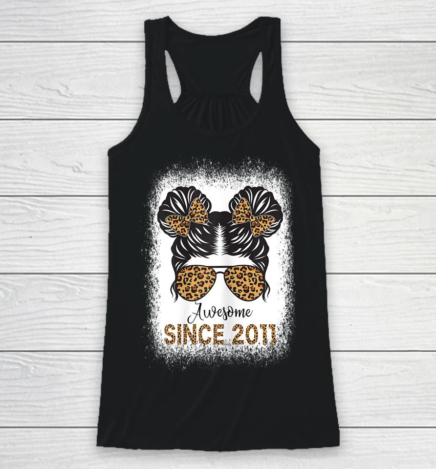 Awesome Since 2011 11 Year Old Girl 11Th Birthday Racerback Tank