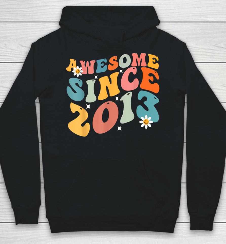 Awesome Since 2013 10 Years Old 10Th Birthday Groovy Retro Hoodie