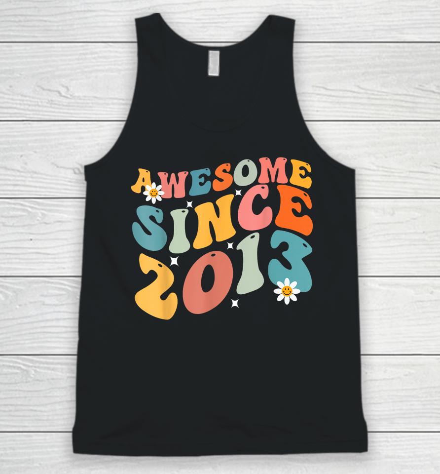Awesome Since 2013 10 Years Old 10Th Birthday Groovy Retro Unisex Tank Top