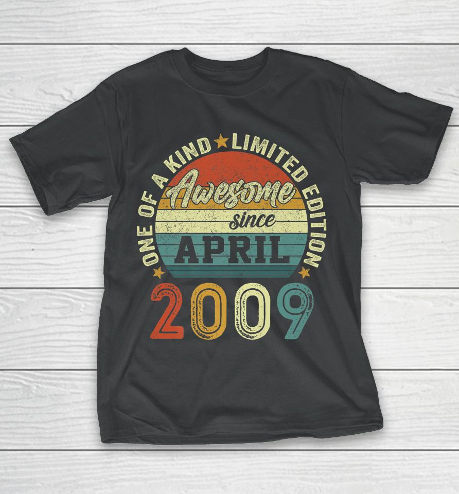 Awesome Since April 2009 13 Years Old 13Th Birthday Gifts T-Shirt