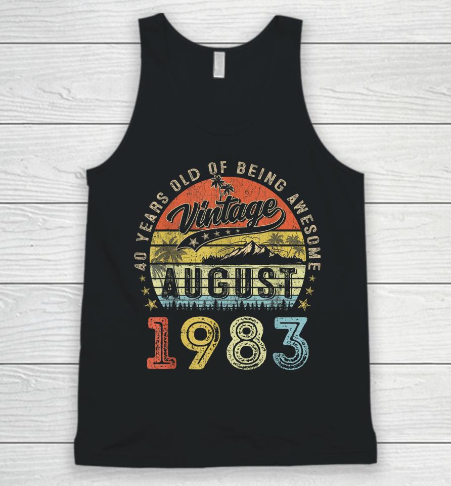 Awesome Since August 1983 Vintage Gift Men 40Th Birthday Tee Unisex Tank Top
