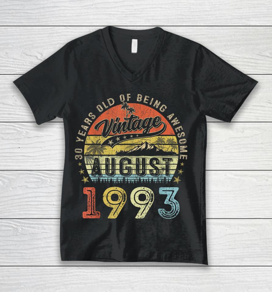 Awesome Since August 1993 Vintage Gift Men 30Th Birthday Tee Unisex V-Neck T-Shirt