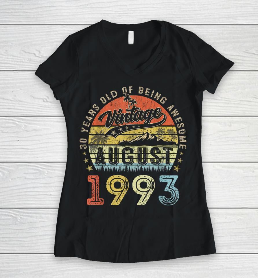 Awesome Since August 1993 Vintage Gift Men 30Th Birthday Tee Women V-Neck T-Shirt