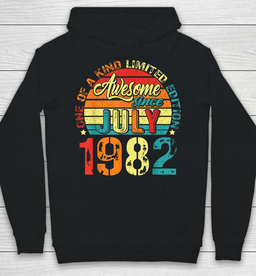 Awesome Since July 1982 40 Years Old 40Th Birthday Gifts Hoodie