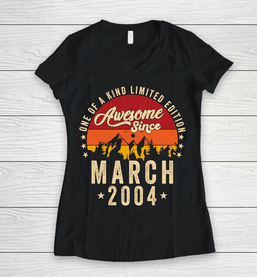 Awesome Since March 2004 Vintage 18Th Birthday Women V-Neck T-Shirt