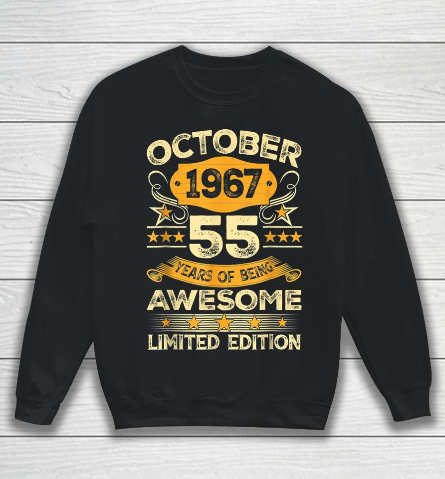 Awesome Since October 1967 55 Years Old 55Th Birthday Gifts Sweatshirt