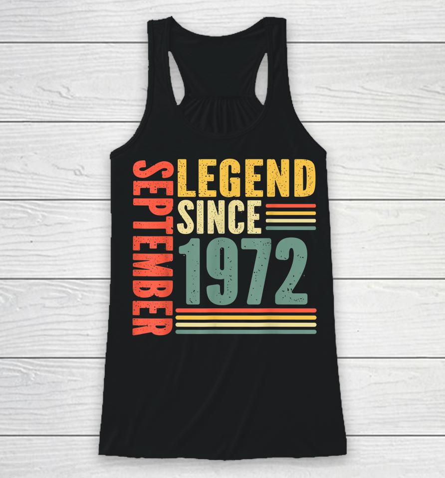 Awesome Since September 1972 Legend Since September 1972 Racerback Tank