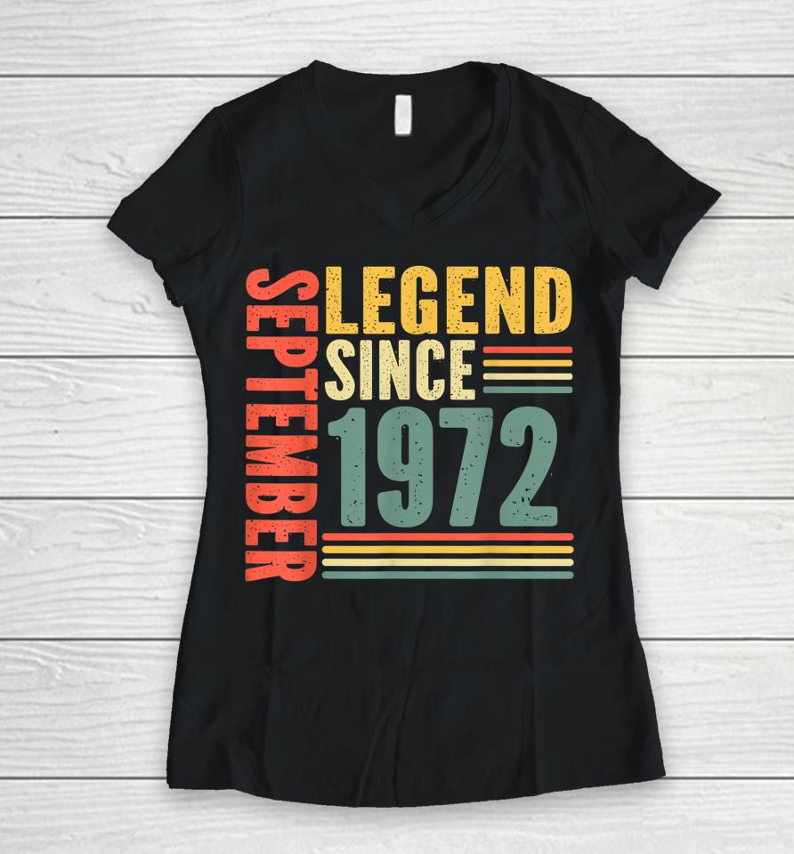Awesome Since September 1972 Legend Since September 1972 Women V-Neck T-Shirt