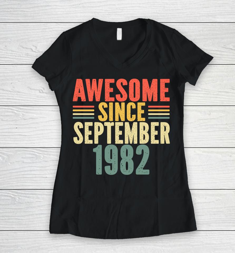 Awesome Since September 1982 40Th Years Old Women V-Neck T-Shirt