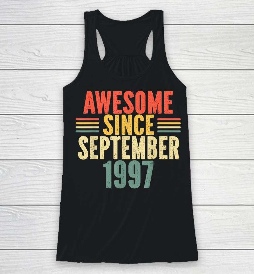 Awesome Since September 1997 25Th Years Old Racerback Tank