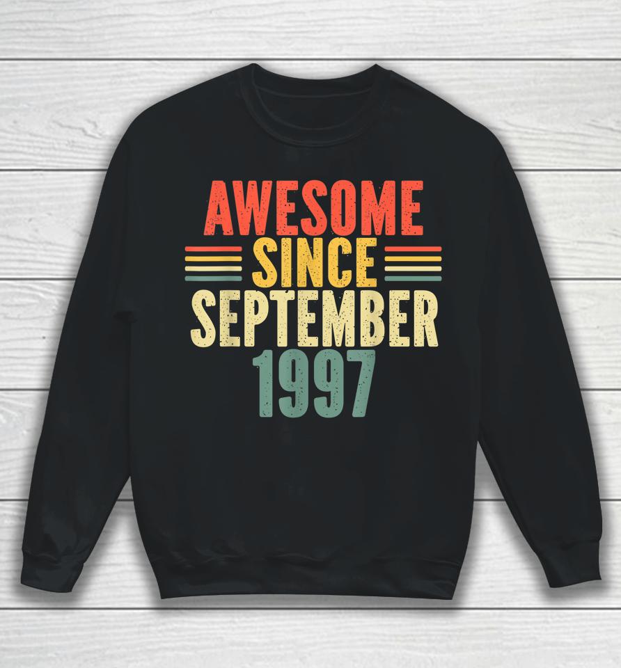 Awesome Since September 1997 25Th Years Old Sweatshirt