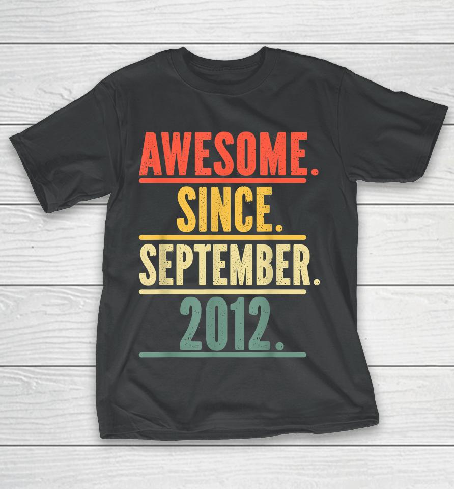Awesome Since September 2012 Legend Since September 2012 T-Shirt