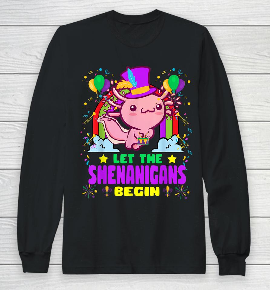 Axolotl Mardi Gras Let Shenanigans Begin Long Sleeve T-Shirt