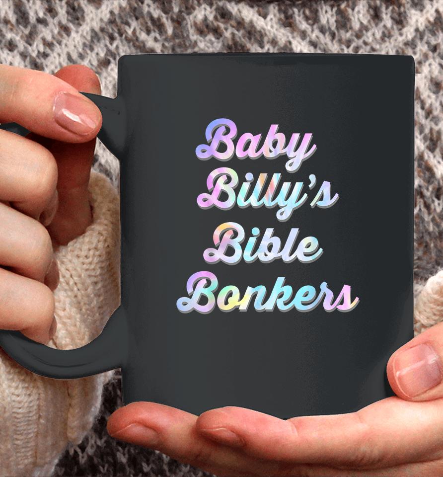 Baby Billy's Bible Bonkers Womens Tie Dye Coffee Mug