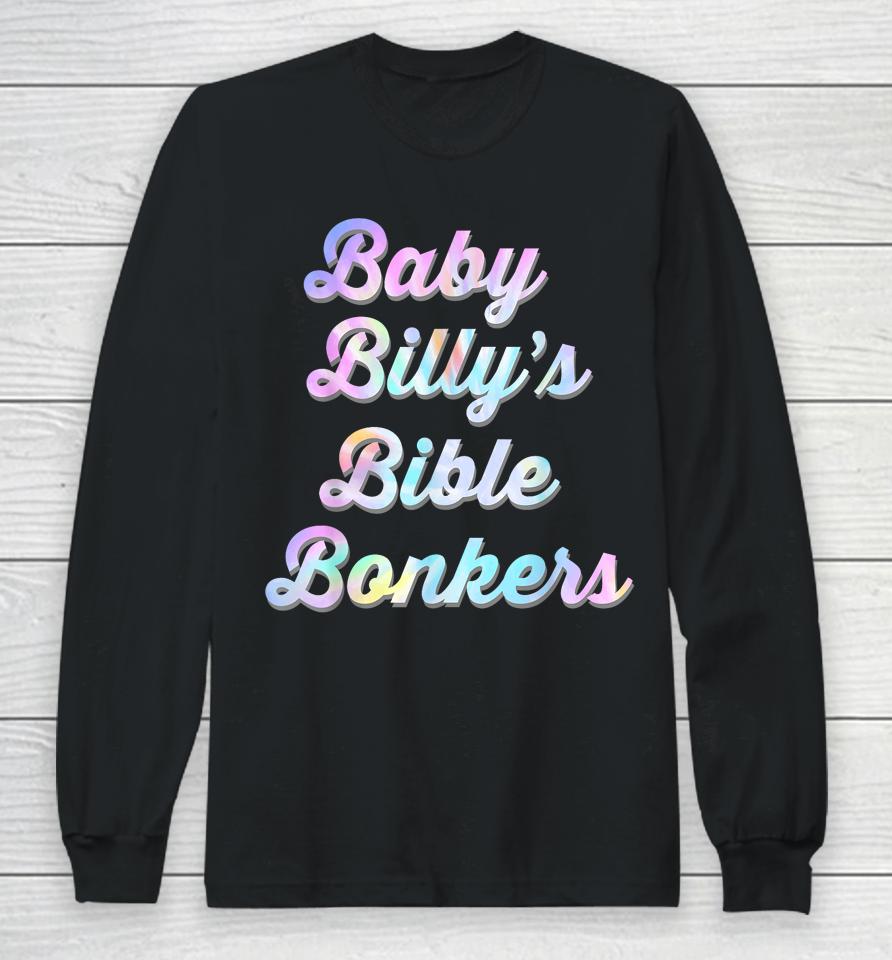 Baby Billy's Bible Bonkers Womens Tie Dye Long Sleeve T-Shirt