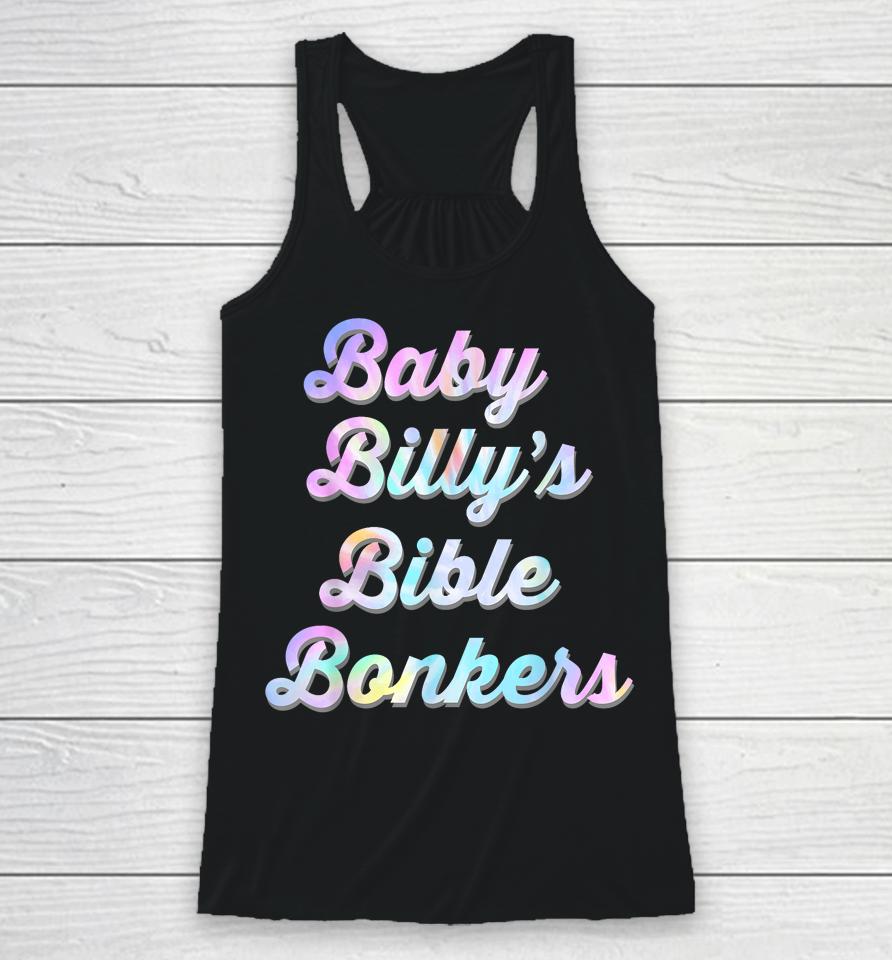 Baby Billy's Bible Bonkers Womens Tie Dye Racerback Tank