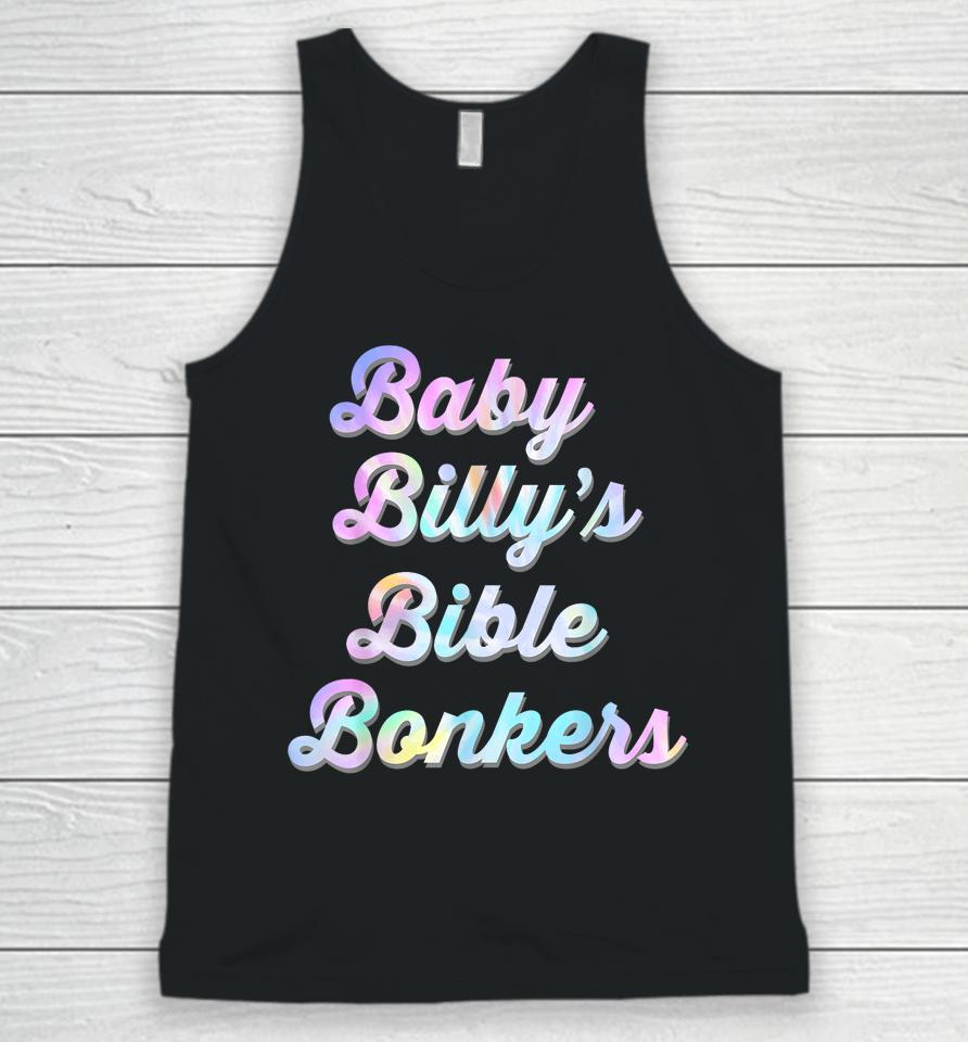 Baby Billy's Bible Bonkers Womens Tie Dye Unisex Tank Top