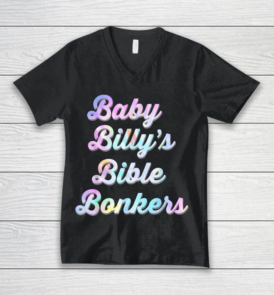 Baby Billy's Bible Bonkers Womens Tie Dye Unisex V-Neck T-Shirt