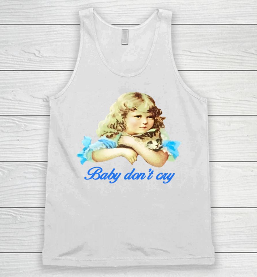 Baby Don't Cry Unisex Tank Top