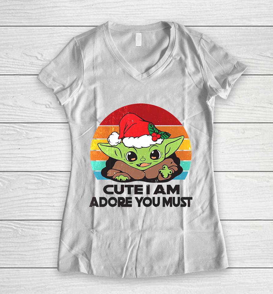 Baby Yoda Cute I Am Adore You Must , Baby Yoda Women V-Neck T-Shirt