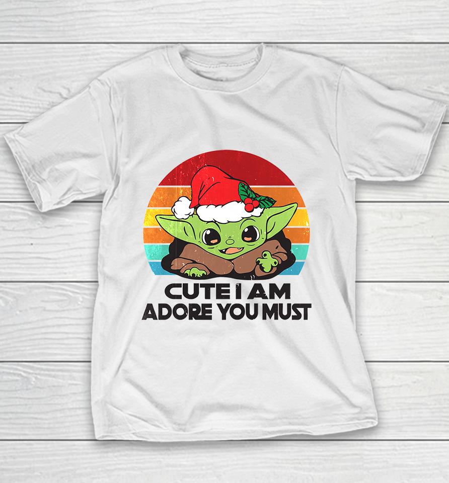 Baby Yoda Cute I Am Adore You Must , Baby Yoda Youth T-Shirt