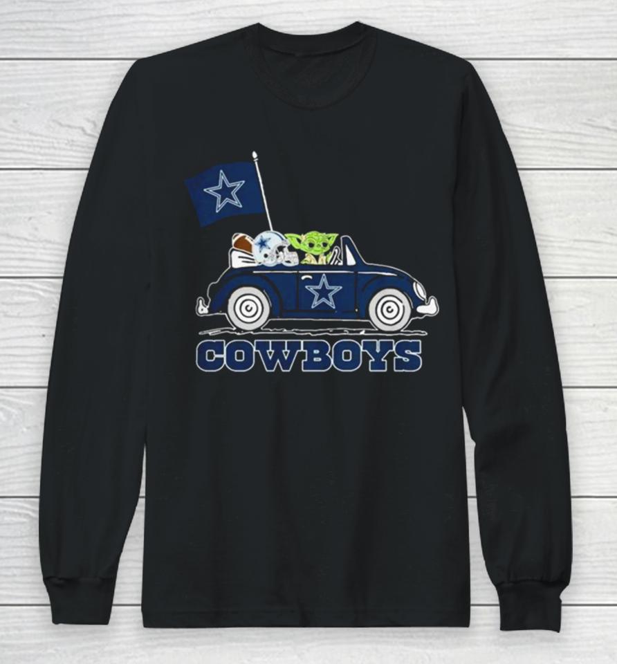 Baby Yoda Drive A Car Dallas Cowboys Football Flag Logo Long Sleeve T-Shirt