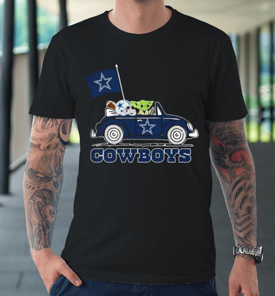 Baby Yoda Drive A Car Dallas Cowboys Football Flag Logo Premium T-Shirt