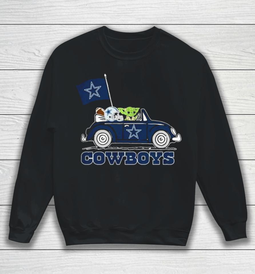 Baby Yoda Drive A Car Dallas Cowboys Football Flag Logo Sweatshirt