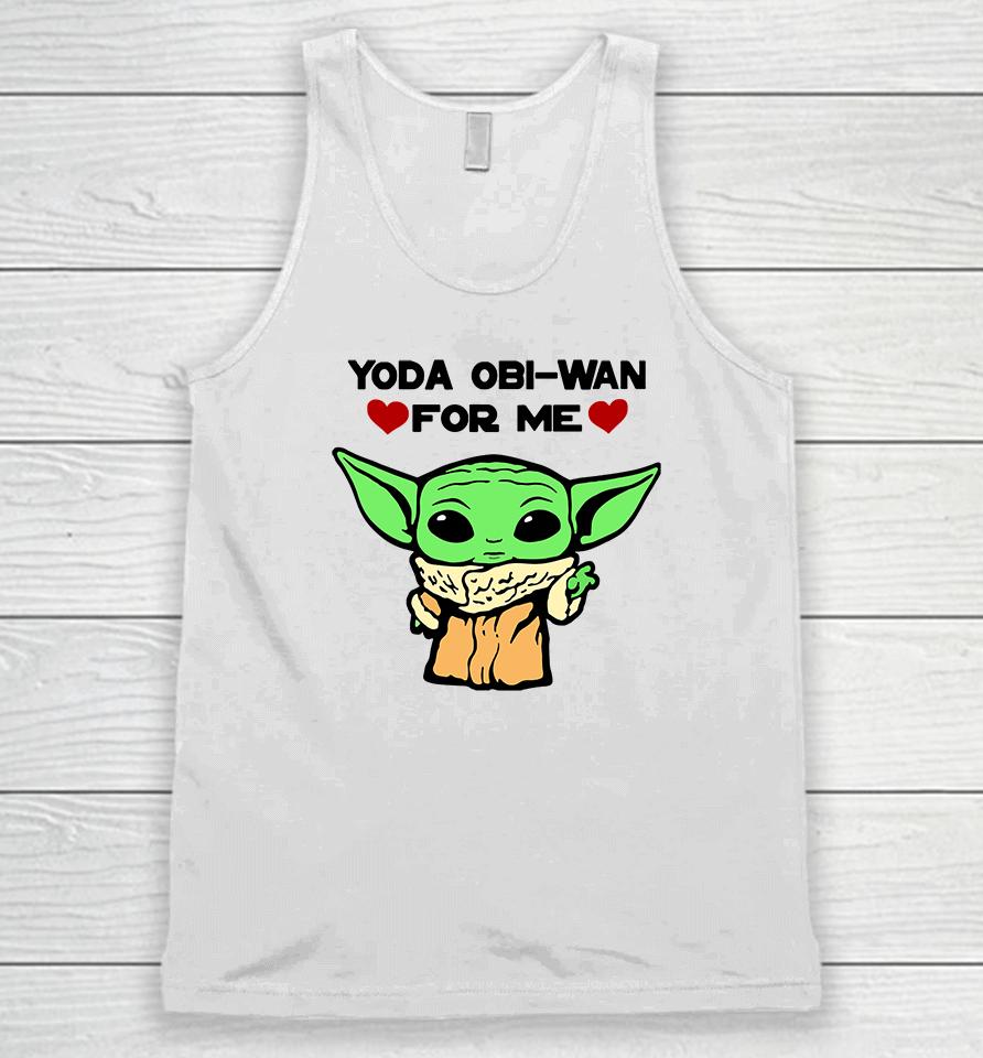 Baby Yoda Obi Wan For Me Heart Green Face, Valentines Day Gifts For Husband, Boyfriend, Wife, Girlfriend Funny Unisex Tank Top