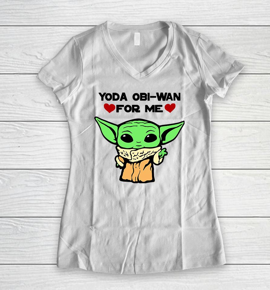 Baby Yoda Obi Wan For Me Heart Green Face, Valentines Day Gifts For Husband, Boyfriend, Wife, Girlfriend Funny Women V-Neck T-Shirt