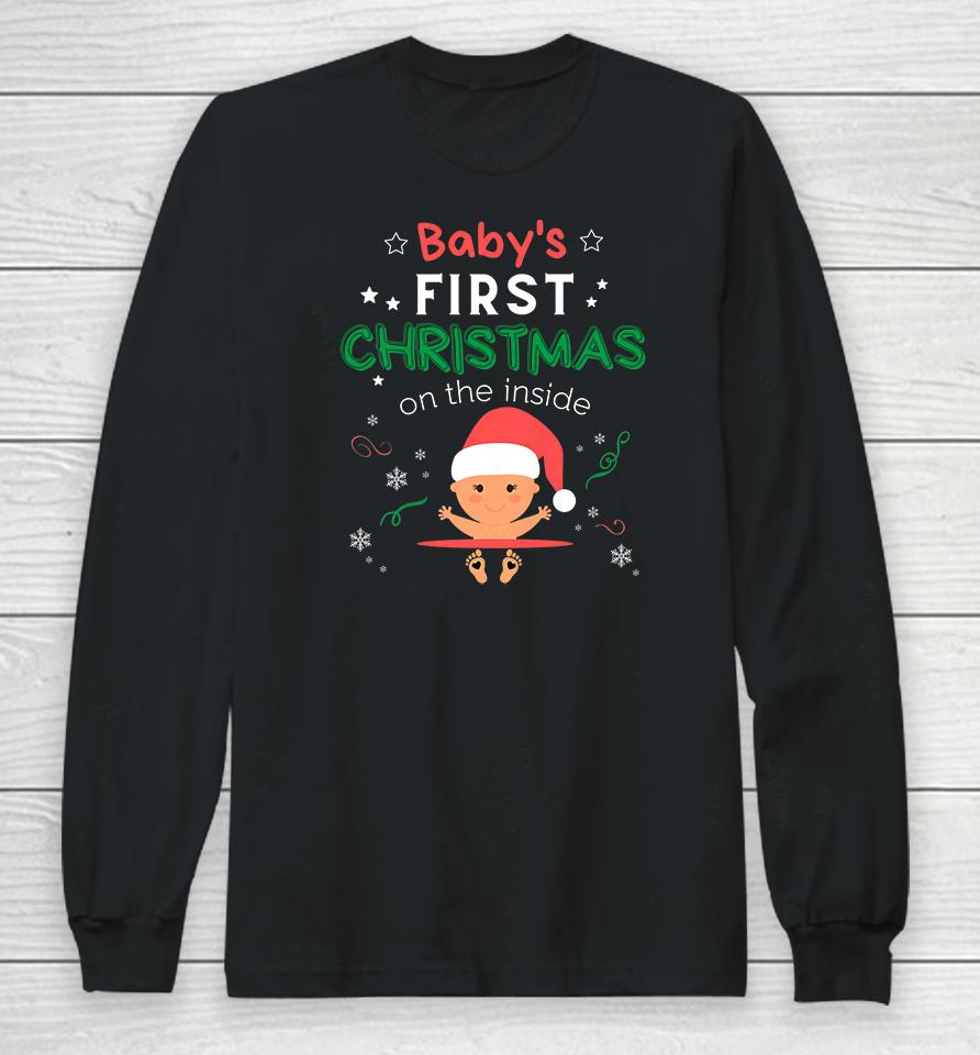 Baby's First Christmas On The Inside Pregnancy Christmas Long Sleeve T-Shirt