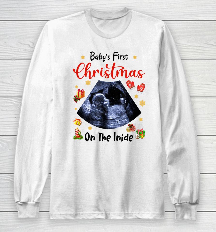 Baby's First Christmas On The Inside Pregnancy Christmas Long Sleeve T-Shirt