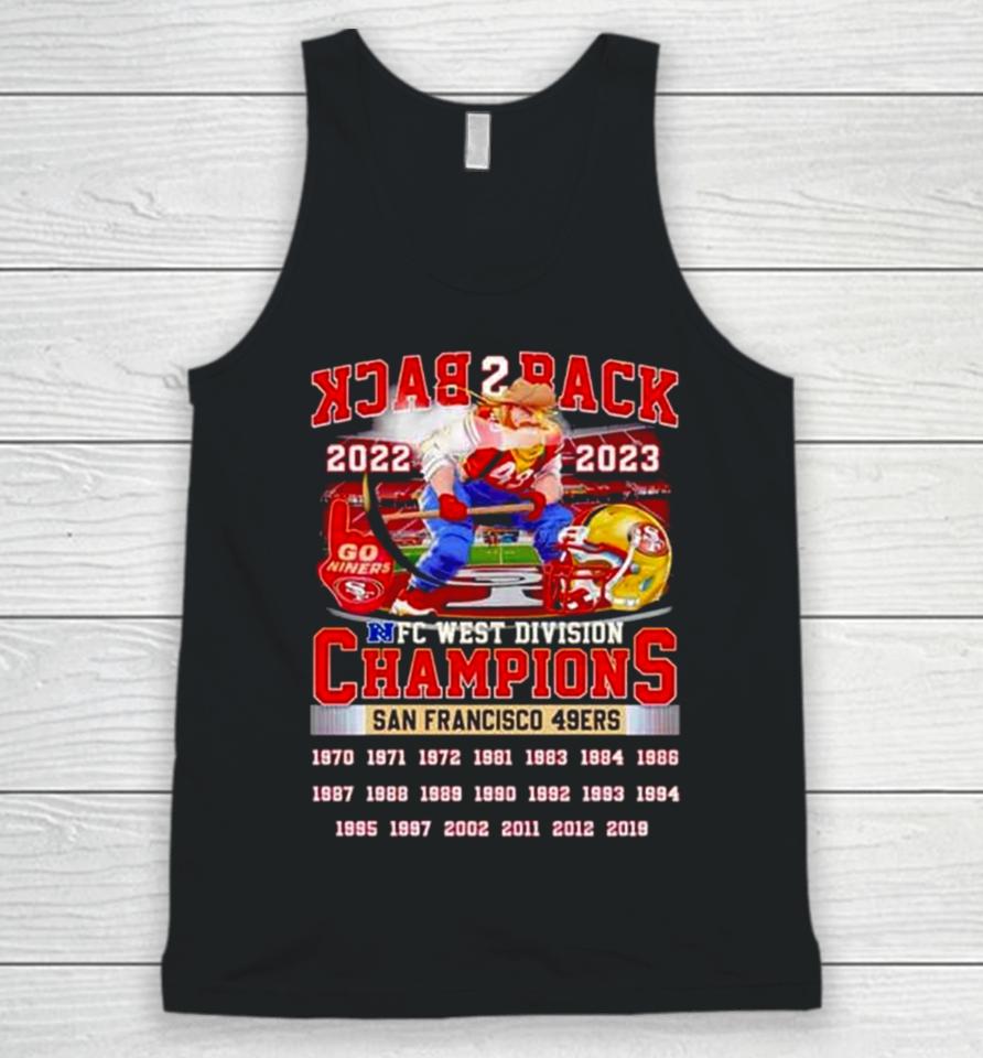 Back 2 Back 2022 2023 Nfc West Division Champions San Francisco 49Ers Unisex Tank Top