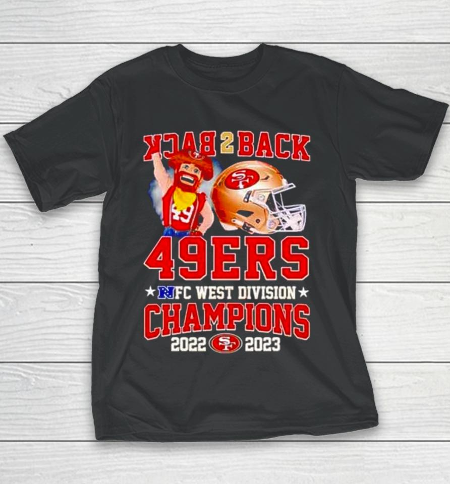 Back 2 Back San Francisco 49Ers Nfc West Division Champions 2022 2023 Youth T-Shirt