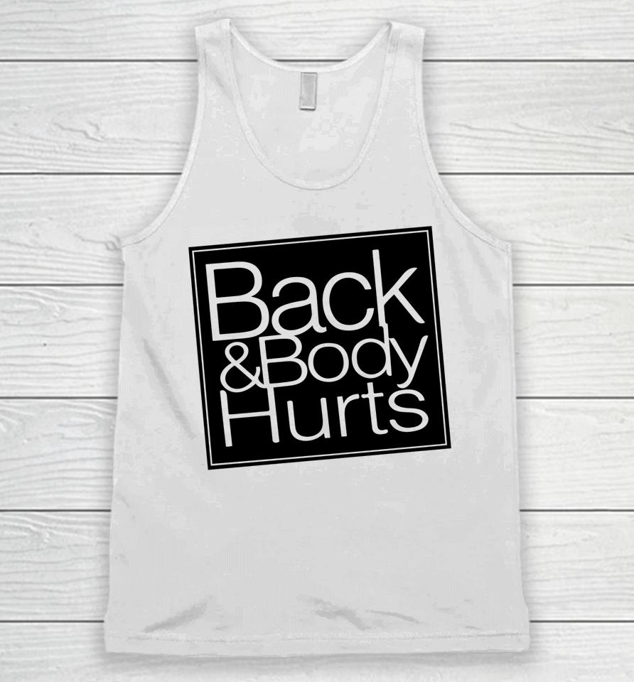 Back Body Hurts Tee Funny Quote Workout Top Gym Unisex Tank Top
