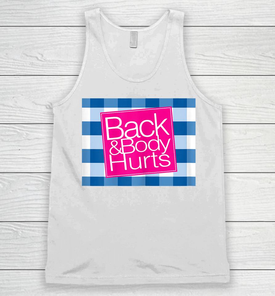Back Body Hurts Tee Quote Workout Gym Top Unisex Tank Top