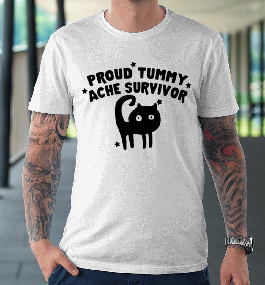 Back Cat Proud Tummy Ache Survivor Premium T-Shirt