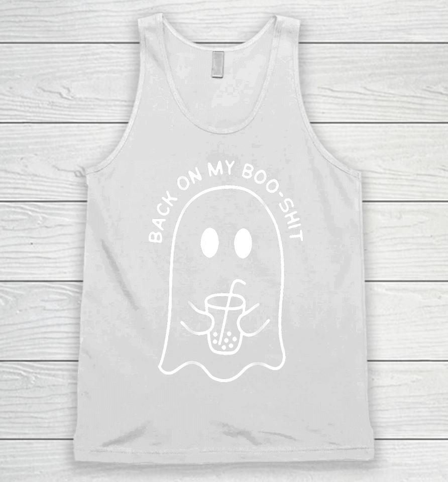 Back On My Boo-Shit Funny Ghost Boo Halloween Spooky Season Unisex Tank Top