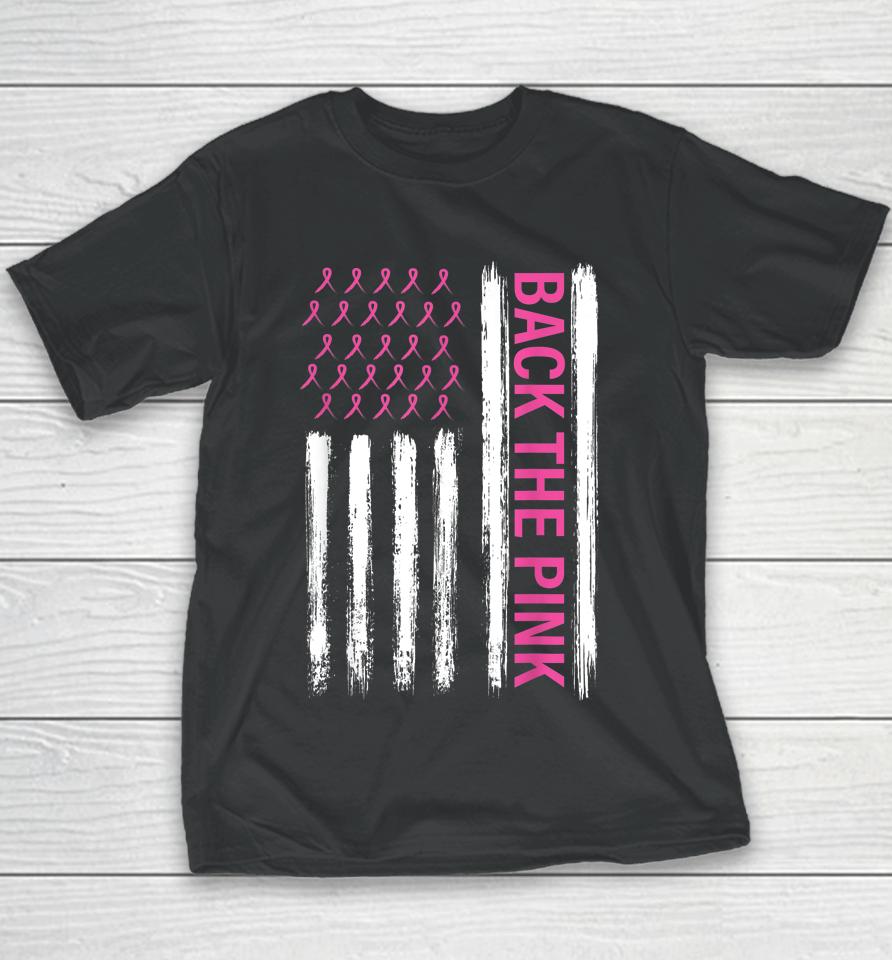 Back The Pink Breast Cancer Awareness Flag Awareness Youth T-Shirt